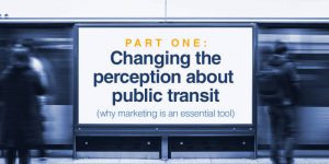 Part 1 Public Transit Marketing 2 P31vpb0vtqf505ykph3shy7d096ealodsqvfn3axls